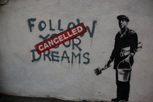 cancelled dreams
